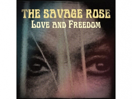 The Savage Rose - Love And Freedom (CD)