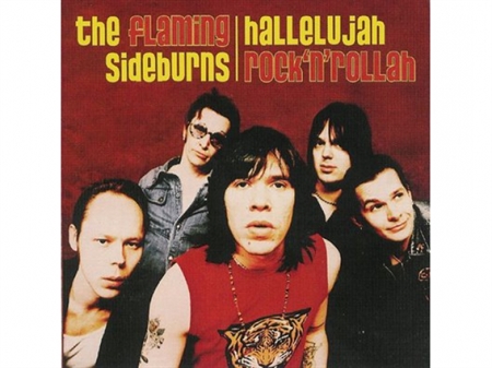 Flaming Sideburns - Hallelujah Rock\'n\'Rollah (CD)