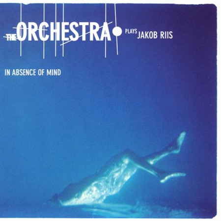 The Orchestra - Plays Jacob Riis (CD)